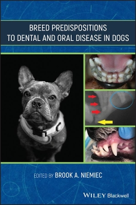 Breed Predispositions to Dental and Oral Disease in Dogs book