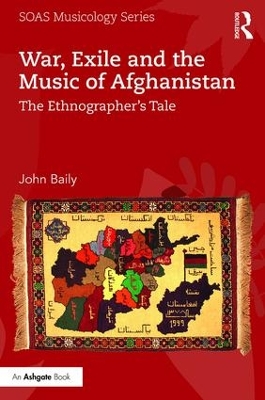 War, Exile and the Music of Afghanistan book