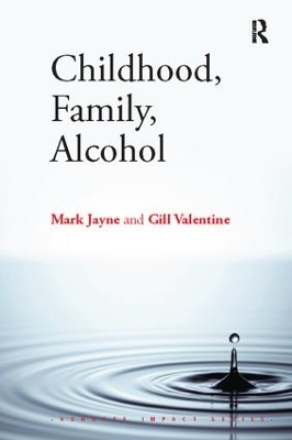 Childhood, Family, Alcohol by Mark Jayne