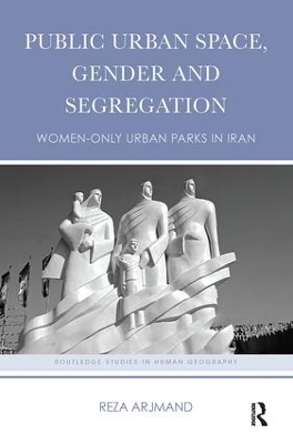 Public Urban Space, Gender and Segregation book