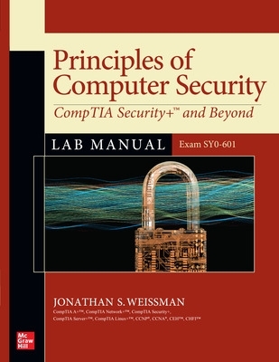 Principles of Computer Security: CompTIA Security+ and Beyond Lab Manual (Exam SY0-601) book