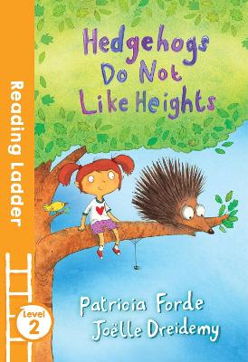 Hedgehogs Do Not Like Heights book