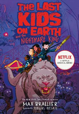 The Last Kids on Earth and the Nightmare King (The Last Kids on Earth) book
