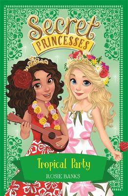 Secret Princesses: Tropical Party book