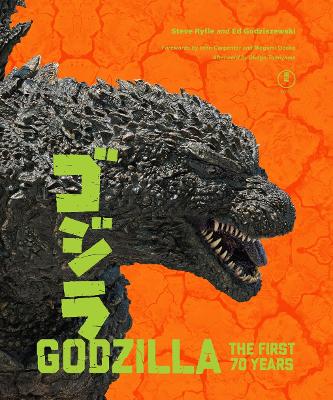 Godzilla: The First 70 Years: The Official Illustrated History of the Japanese Productions book