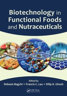 Biotechnology in Functional Foods and Nutraceuticals book