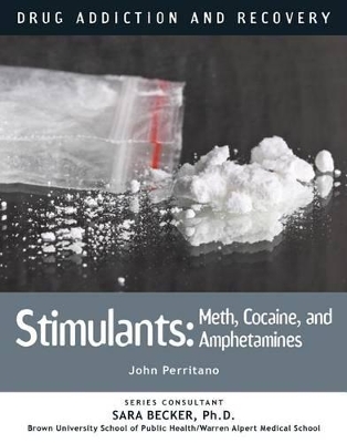 Stimulants: Meth, Cocaine, and Amphetamines book