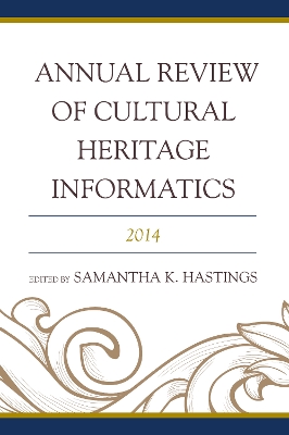 Annual Review of Cultural Heritage Informatics book