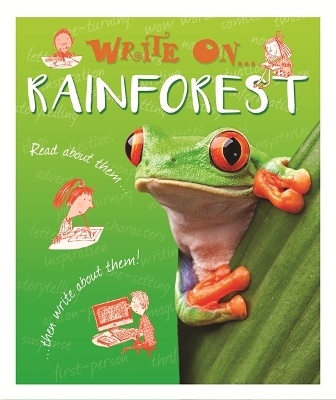 Write On: Rainforests by Clare Hibbert