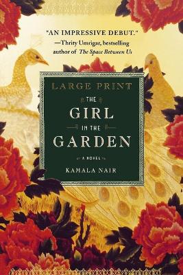 The The Girl in the Garden (Large type / large print) by Kamala Nair