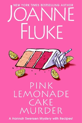 Pink Lemonade Cake Murder: A Delightful & Irresistible Culinary Cozy Mystery with Recipes book