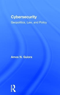 Cyber-Security by Amos N. Guiora