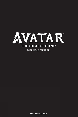 Avatar: The High Ground Volume 3 book