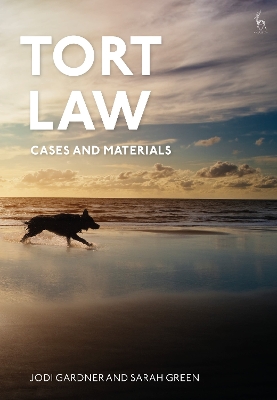 Tort Law: Cases and Materials by Sarah Green