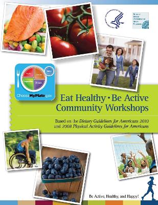 Eat Healthy, Be Active book