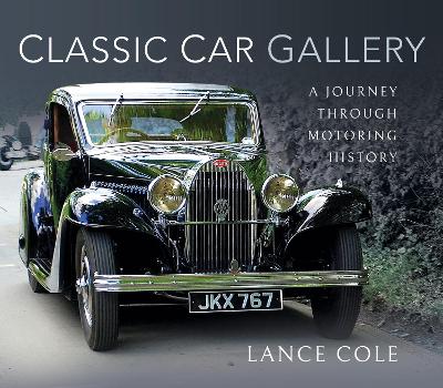 Classic Car Gallery: A Journey Through Motoring History book