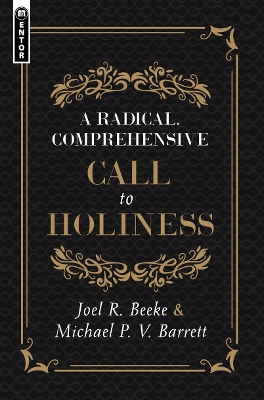 A Radical, Comprehensive Call to Holiness book