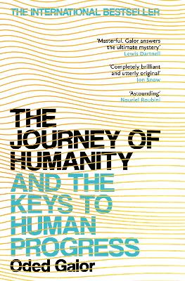 The Journey of Humanity: And the Keys to Human Progress book