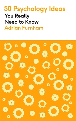 50 Psychology Ideas You Really Need to Know by Adrian Furnham