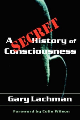 Secret History of Consciousness book