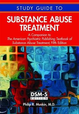 Study Guide to Substance Abuse Treatment book