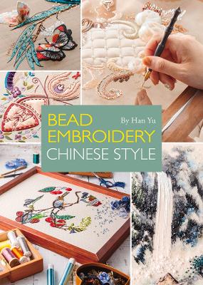 Bead Embroidery: Chinese Style book