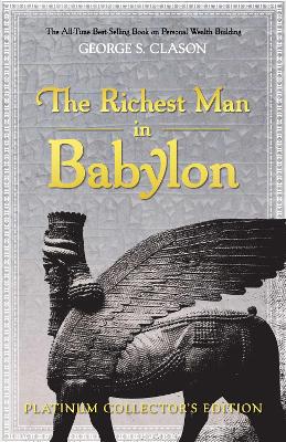 The Richest Man in Babylon: Platinum Collector's Edition book