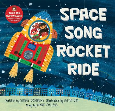 Space Song Rocket Ride by Sunny Scribens