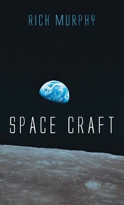 Space Craft by Rich Murphy