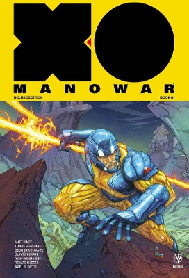 X-O Manowar by Matt Kindt Deluxe Edition Book 1 book