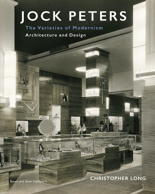 Jock Peters, Architecture and Design: The Varieties of Modernism book