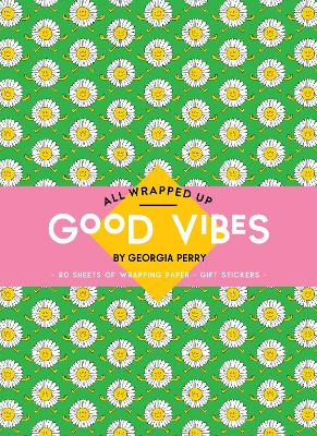 Good Vibes by Georgia Perry: A Wrapping Paper Book book