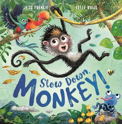 Slow Down, Monkey! book