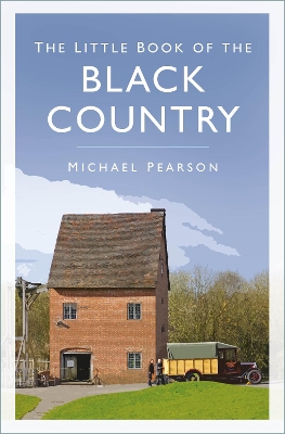 The Little Book of the Black Country book