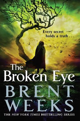 Broken Eye by Brent Weeks