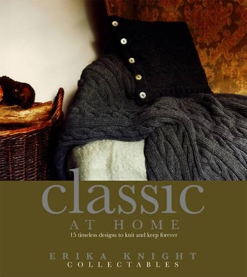 Erika Knight Collectables: Classic at Home book