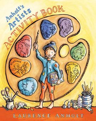 Anholt'S Artists Activity Book book