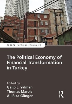 Political Economy of Financial Transformation in Turkey book