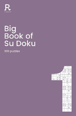 Big Book of Su Doku Book 1: a bumper sudoku book for adults containing 300 puzzles book