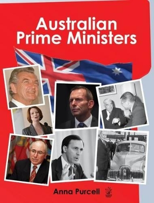 Australian Prime Ministers by Anna Purcell