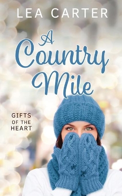 A Country Mile book