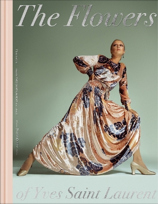 The Flowers of Yves Saint Laurent book