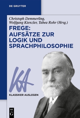 Frege: Aufsätze zur Logik und Sprachphilosophie book