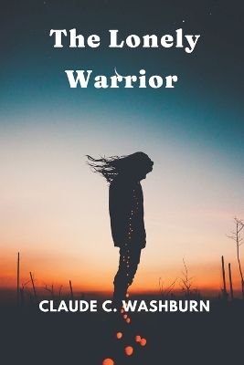 The Lonely Warrior book