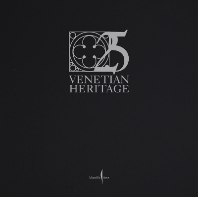 Venetian Heritage: 25 Years by Toto Bergamo Rossi