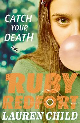 Ruby Redfort: #3 Catch Your Death book