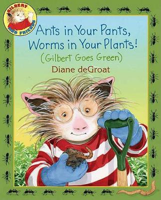Ants in Your Pants, Worms in Your Plants! book