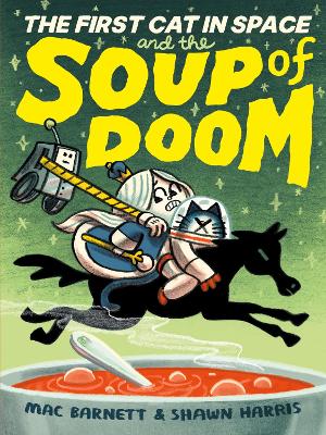 The First Cat in Space and the Soup of Doom book