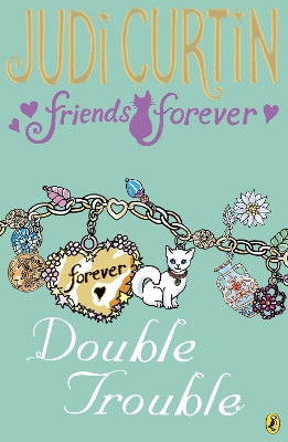 Friends Forever: Double Trouble book