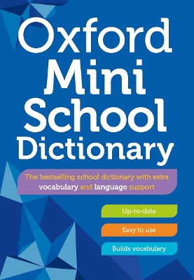 Oxford Mini School Dictionary by Oxford Dictionaries
